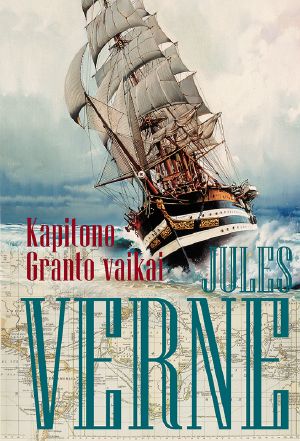 [Les Enfants du capitaine Grant (3 volumes) #1/3 01] • Kapitono Granto vaikai